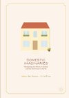 Domestic Imaginaries