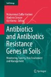 Antibiotics and Antibiotics Resistance Genes in Soils