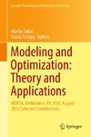 Modeling and Optimization: Theory and Applications