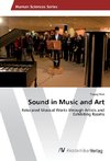 Sound in Music and Art