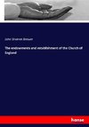 The endowments and establishment of the Church of England