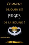 Comment déjouer les pièges de la bourse?