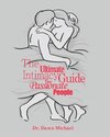 The Ultimate Intimacy Guide for Passionate People