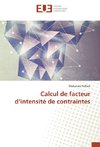 Calcul de facteur d'intensité de contraintes