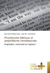 Prophétisme biblique et prophétisme contemporain