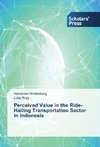 Perceived Value in the Ride-Hailing Transportation Sector in Indonesia