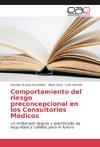 Comportamiento del riesgo preconcepcional en los Consultorios Médicos