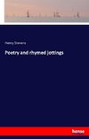 Poetry and rhymed jottings
