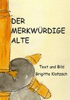 Der merkwürdige Alte