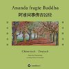 Ananda fragte Buddha