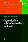 Organolithiums in Enantioselective Synthesis