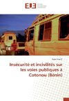 Insécurité et incivilités sur les voies publiques à Cotonou (Bénin)