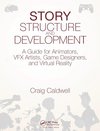 Story Structure and Development