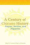 Fernandez, R: Century of Chicano History