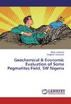 Geochemical & Economic Evaluation of Some Pegmatites Field, SW Nigeria