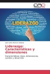 Liderazgo: Características y dimensiones