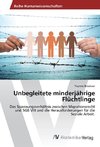 Unbegleitete minderjährige Flüchtlinge