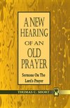 New Hearing of an Old Prayer