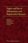 Copper and Zinc in Inflammatory and Degenerative Diseases