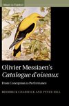 Chadwick, R: Olivier Messiaen's Catalogue d'oiseaux