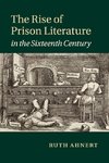 The Rise of Prison Literature in the Sixteenth Century