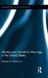 Stanley O. Gaines, J: Identity and Interethnic Marriage in t