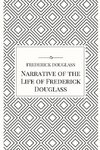 Narrative of the Life of Frederick Douglass