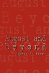 August and Beyond