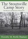 The Stoutsville Camp Story