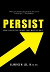 Persist