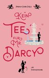 Kein Tee für Mr. Darcy