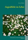 Augenblicke im Leben