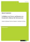 Verhältnis von Presse und Literatur in Frankreich während der Restauration