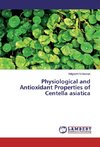 Physiological and Antioxidant Properties of Centella asiatica