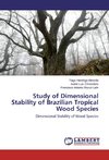 Study of Dimensional Stability of Brazilian Tropical Wood Species