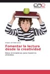 Fomentar la lectura desde la creatividad