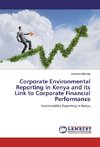 Corporate Environmental Reporting in Kenya and its Link to Corporate Financial Performance