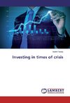 Investing in times of crisis