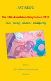 Die 100 skurrilsten Babynamen 2017