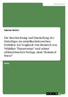 Die Beschreibung und Darstellung der Dido-Figur im mittelhochdeutschen Erzählen. Ein Vergleich von Heinrich von Veldekes 