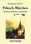 Pelesch-Märchen