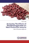 Analyzing The Effects of Phytohemagglutinin on Mass Production enzyme