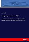 Songs of praise and delight