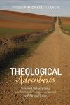 Theological Adventures