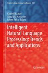 Intelligent Natural Language Processing: Trends and Applications