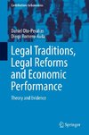 Legal Traditions, Legal Reforms and Economic Performance