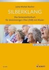 Silberklang. Chorbuch