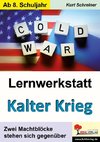 Lernwerkstatt Kalter Krieg