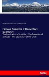 Famous Problems of Elementary Geometry