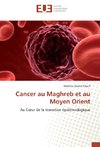 Cancer au Maghreb et au Moyen Orient